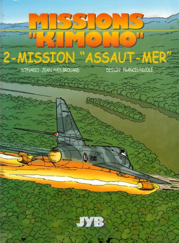 Missions Kimono - 02 - Mission "assaut - mer"